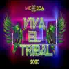 DJ Mexica - Viva el Tribal (2020) - Single